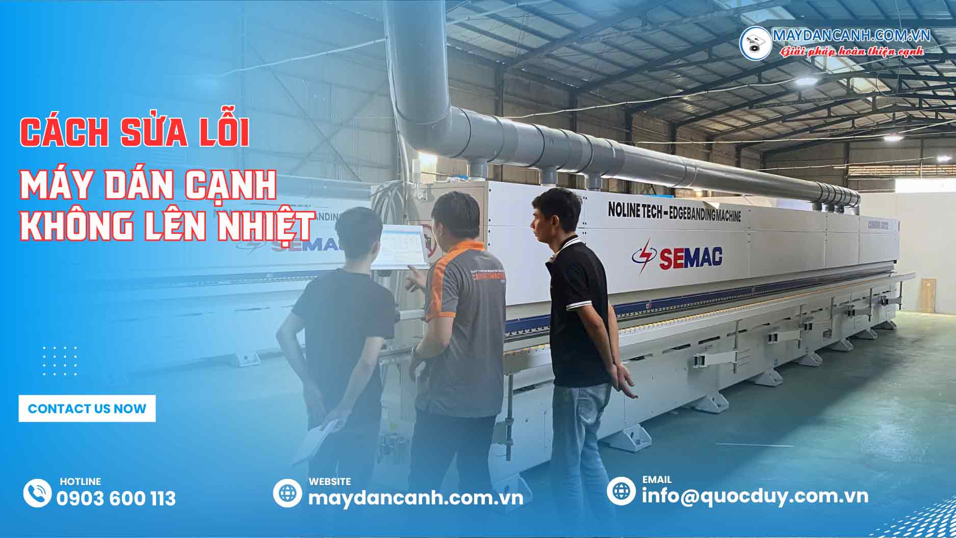 Cách sửa lỗi máy dán cạnh không lên nhiệt | Quốc Duy